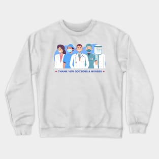 Thank You Doctors & Nurses Corona Crewneck Sweatshirt